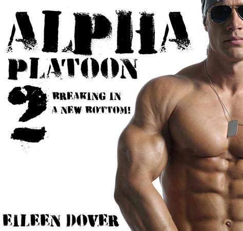 Alpha Platoon 2 Gay Military Erotica Gay First Time Alpha Male Dominance Interracial