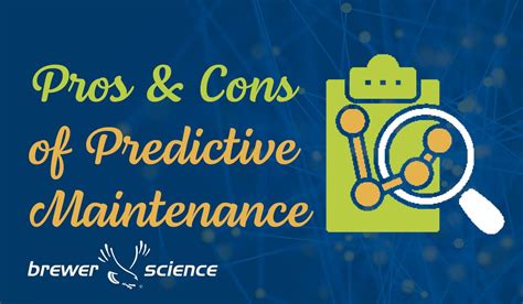 Pros And Cons Of Predictive Maintenance Brewer Science