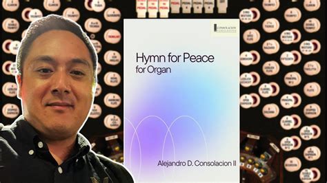 Hymn For Peace Alejandro D Consolacion Youtube