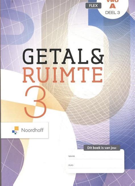 Getal Ruimte Vwo A 3 FLEX Leerboek 9789001751951 Boeken Bol