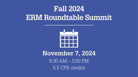 Fall 2024 Erm Roundtable Summit Enterprise Risk Management Initiative