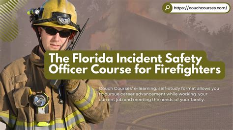 The Florida Incident Safety Officer Course for Firefighters - Couch Courses