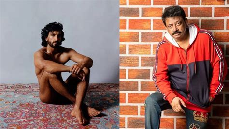 Filmmaker Ram Gopal Varma Reacts To Ranveer Singh S Nude Pictures Says