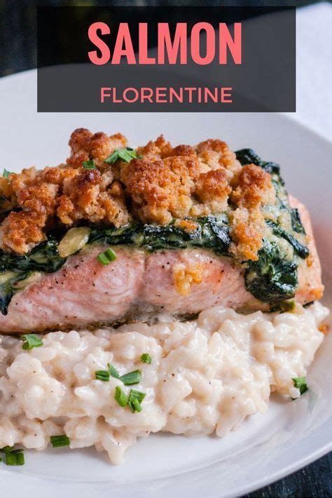 This Simple Salmon Florentine Is Topped With A Savory Creamed Spinach