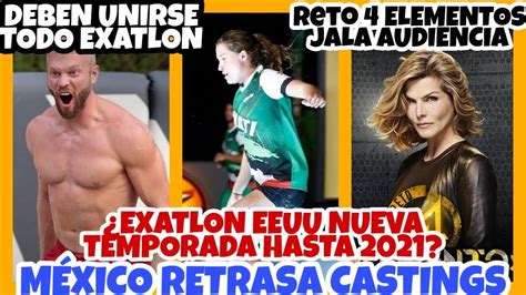 ¿exatlon Eeuu Nueva Temporada Hasta 2021¿exatlon MÉxico Retrasa Castingsexatlón Estados