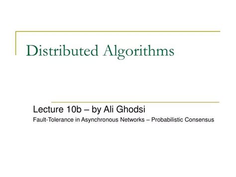 Ppt Distributed Algorithms Powerpoint Presentation Free Download