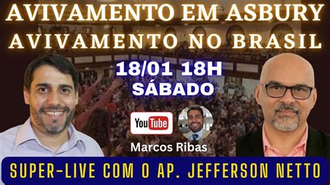 AVIVAMENTO EM ASBURY E NO BRASIL SUPER LIVE O APÓSTOLO JEFFERSON