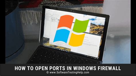 How To Open Ports In Windows Firewall And Check Open Ports