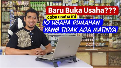 10 Usaha Rumahan Yang Tidak Ada Matinya Cocok Untuk Pebisnis Pemula