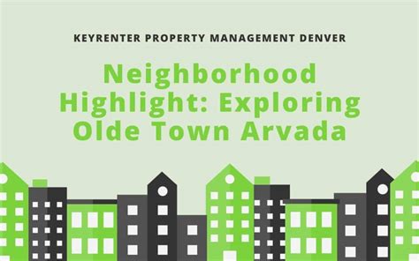 Neighborhood Highlight: Exploring Olde Town Arvada | Keyrenter Denver