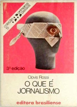 O Que Jornalismo Cl Vis Rossi Tra A Livraria E Sebo