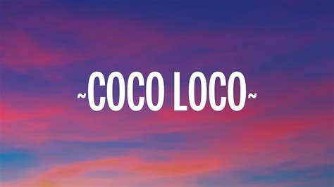 Maluma COCO LOCO Letra Lyrics YouTube