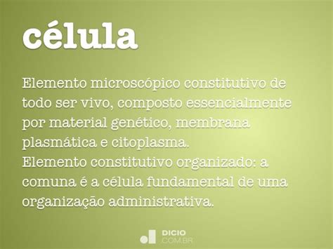 O Que Significa A Palavra Célula - Célula - Dicio, Dicionário Online de Português