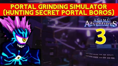 HUNTING SECRET PORTAL BOROS 3 ROBLOX ANIME ADVENTURES YouTube