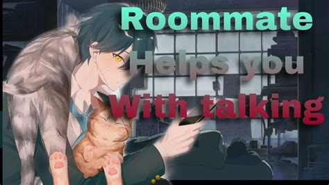 [m4a] Roommate Helps You With Talking [shy Neko Listener] [roommates To