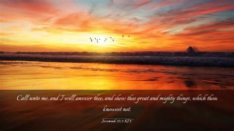 Jeremiah Kjv Desktop Wallpaper Call Unto Me And I Will Answer