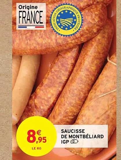 Promo Saucisse De Montb Liard Igp Chez Intermarch Icatalogue Fr