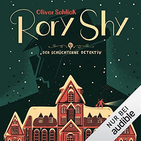 Rory Shy Der schüchterne Detektiv Rory Shy 1 Hörbuch Download