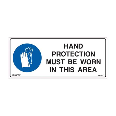 Hand Protection Must Be Worn In This Area Mandatory Signs Express