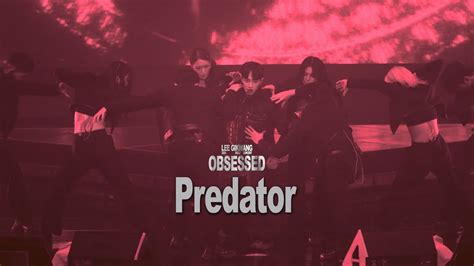 Obsessed Lee Gikwang Solo Concert Predator Youtube