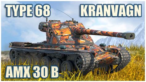 Type 68 Kranvagn AMX 30 B WoT Blitz Gameplay YouTube