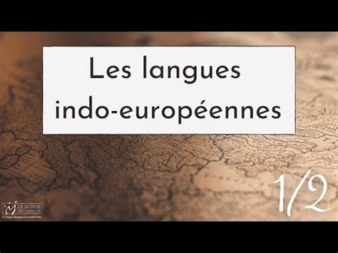 Les Langues Indo Europ Ennes La Plus Grande Famille De Langues