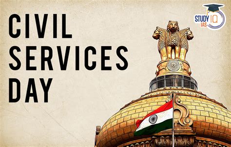 Civil Services Day 2023 History Objective Significance