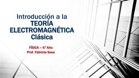 PDF Introducción a la TEORÍA ELECTROMAGNÉTICA Modelos Atómicos