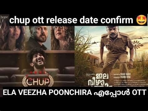 Chup Ott Release Date Officially Confirmed Ela Veezha Poonchira Ott