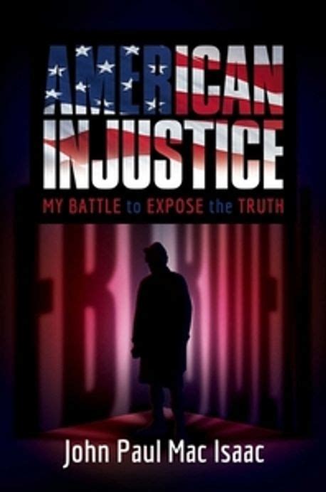 American Injustice Mac Isaac John Paul 교보문고