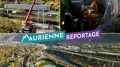 Maurienne Reportage Lyon Turin Creusement Du Tunnel De Base