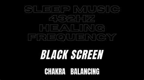 Sleep Music 432hz Healing Frequency 2 Hours Black Screen Chakra