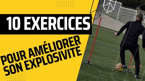 10 exercices pour améliorer son explosivité YouTube