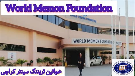 World Memon Foundation Karachi Memon Foundation Hussainbad Karachi