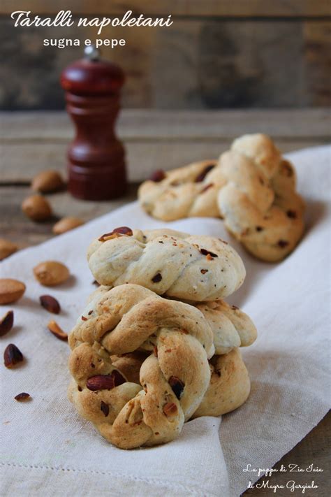 Taralli Napoletani Sugna E Pepe La Pappa Di Zia Iaia