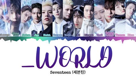 Seventeen World Indo Sub Lyrics Color Coded Ind Eng Han Rom