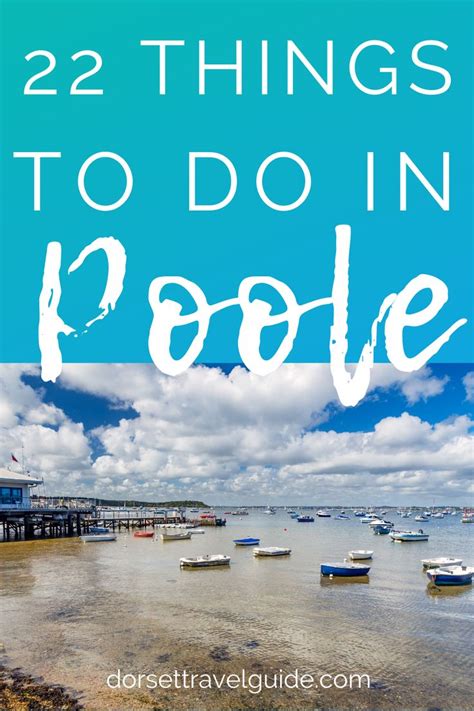 22 Things To Do In Poole England A Locals Guide To Dorset Things