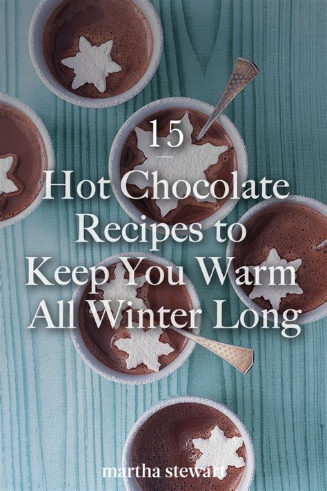 Hot Chocolate Recipes To Keep You Warm All Winter Long Hot