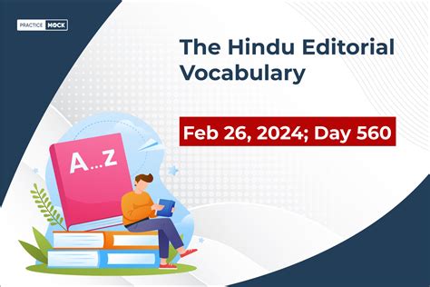 The Hindu Editorial Vocabulary February 26 2024 Day 560