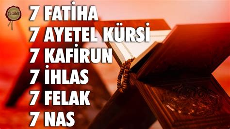 Kuran Kerim Rukye Fatiha Ayetel K Rsi Kafirun Hlas Felak