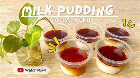 Eps Resep Milk Pudding Ala Gyu Kaku Dijamin Enak Dan Anti Gagal