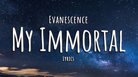 Evanescence My Immortal Lyrics Youtube