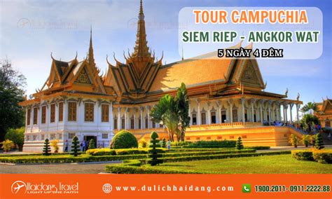 Tour Campuchia Siem Reap Angkor Wat 5 ngày 4 đêm Hải Đăng Travel