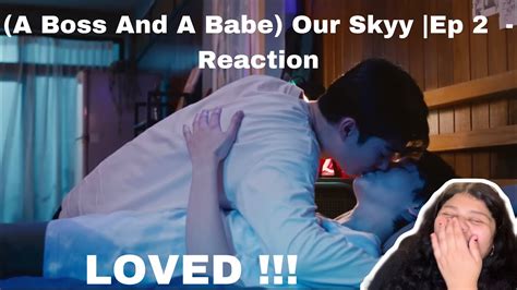 LOVED A Boss And A Babe Our Skyy Ep 2 Reaction YouTube