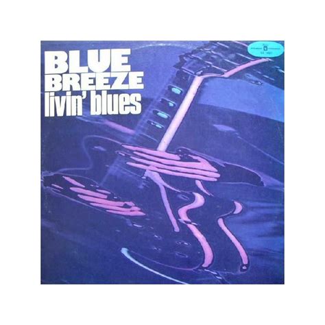 Livin' Blues ‎– Blue Breeze|1978 Polskie Nagrania Muza ‎– SX 1687