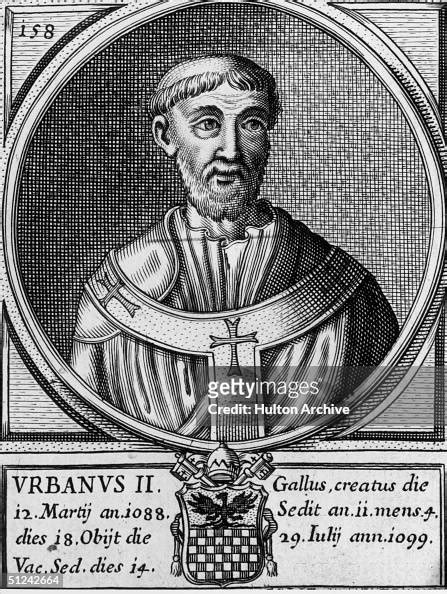 Circa 1090 Pope Urban Ii He Launched The First Crusade At The