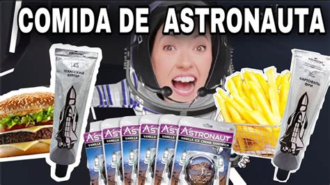 PROVANDO COMIDAS DE ASTRONAUTA MUITO LOCO Space Food YouTube