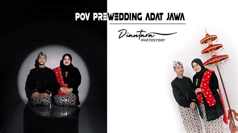 POV Prewedding Studio Konsep Adat Jawa Menggunakan Canon Eos R YouTube