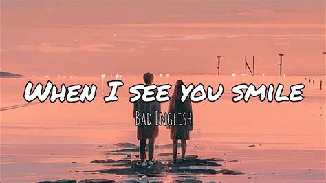 Bad English When I See You Smile Lyrics Hd Youtube