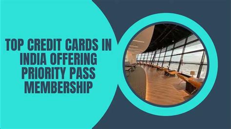 Best Credit Cards In 2024 With Priority Pass Membership What Is Priority Pass And Its Benefits